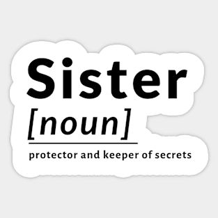 Definition Sister Noun Protect Love Loving Sticker